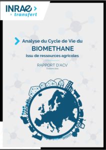 Rapport ACV_Biomethane issu de ressources agricoles_INRAE Transfert_GRDF